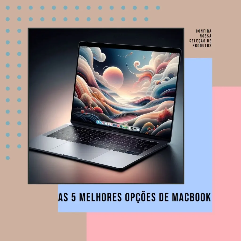 As 5 Melhores Opções de MacBook air m1 16gb