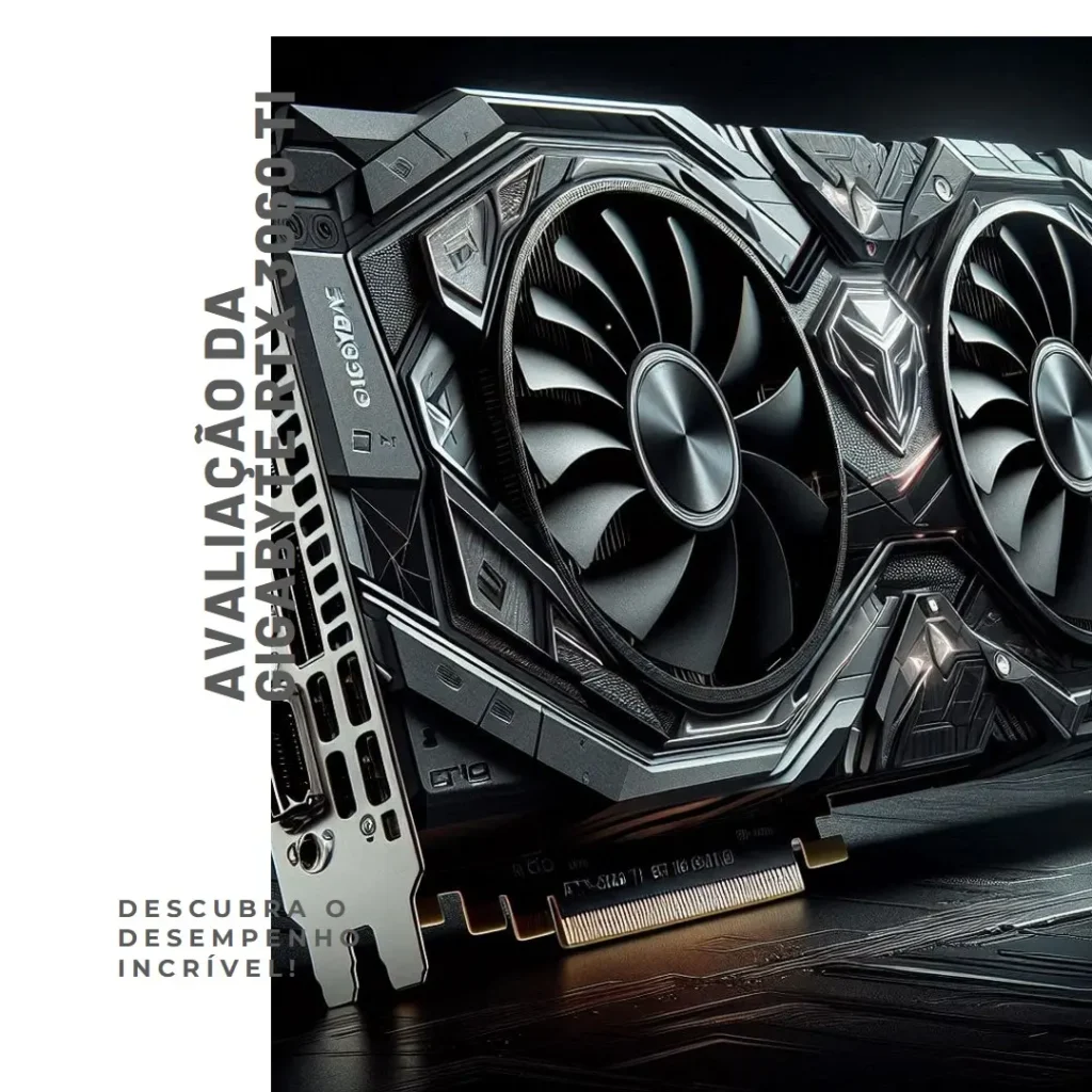 GIGABYTE Placa de Vídeo GeForce RTX 3060 Ti Eagle OC 8G (REV2.0) – Desempenho e Eficiência para Gamers
