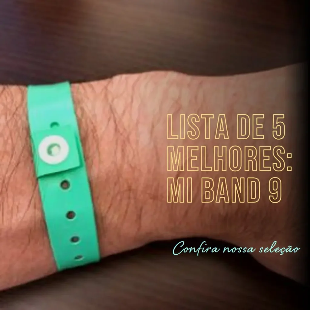 Lista de 5 Melhores: mi band 9 global