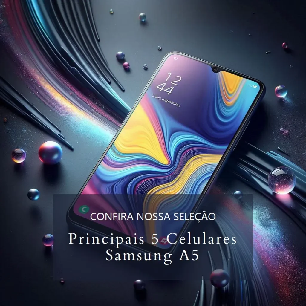 Principais 5 celular Samsung a5