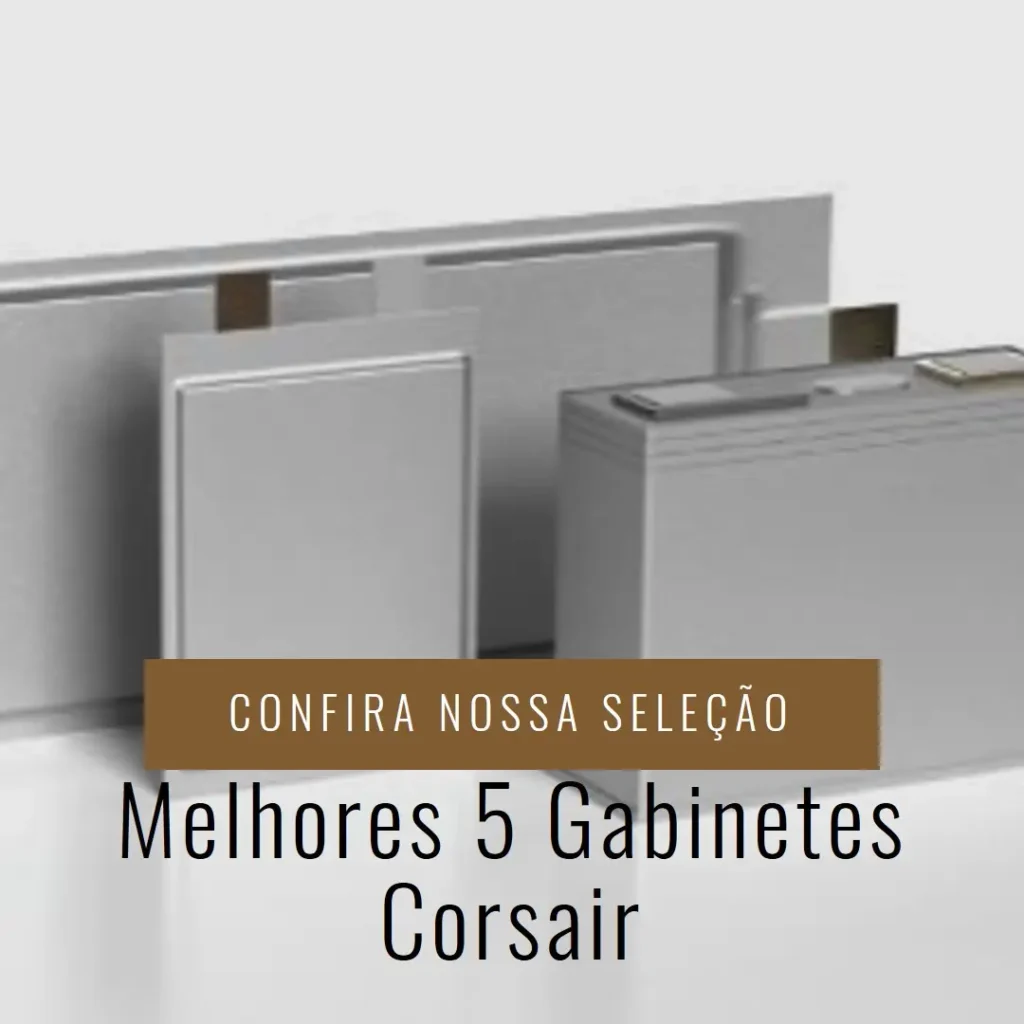 Melhores 5 Gabinete Corsair