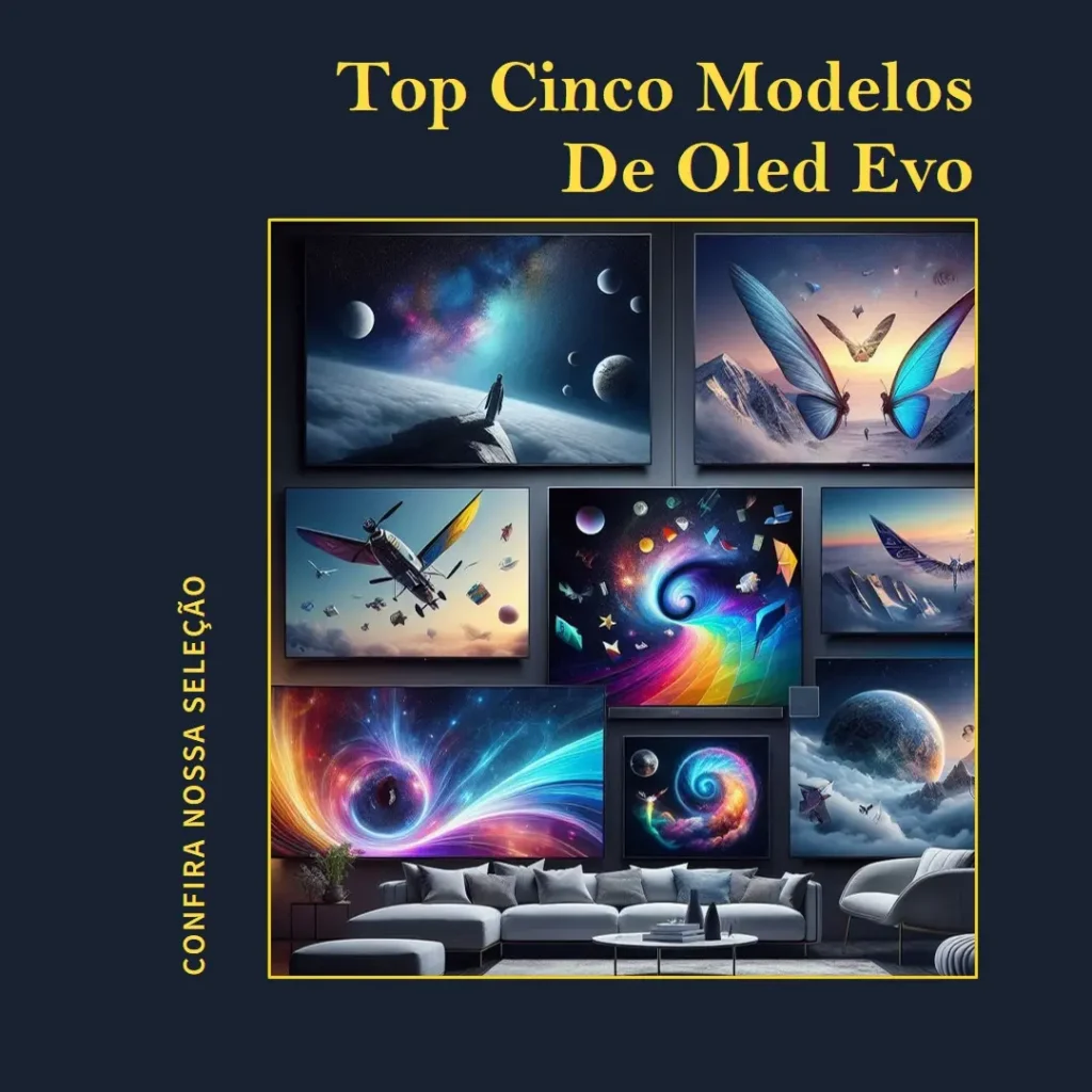 Top Cinco Modelos de oled evo