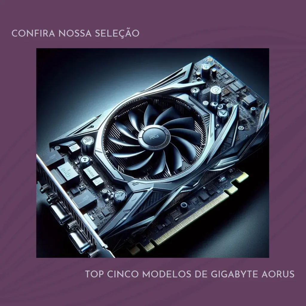 Top Cinco Modelos de Gigabyte Aorus Geforce RTX 4070 ti master
