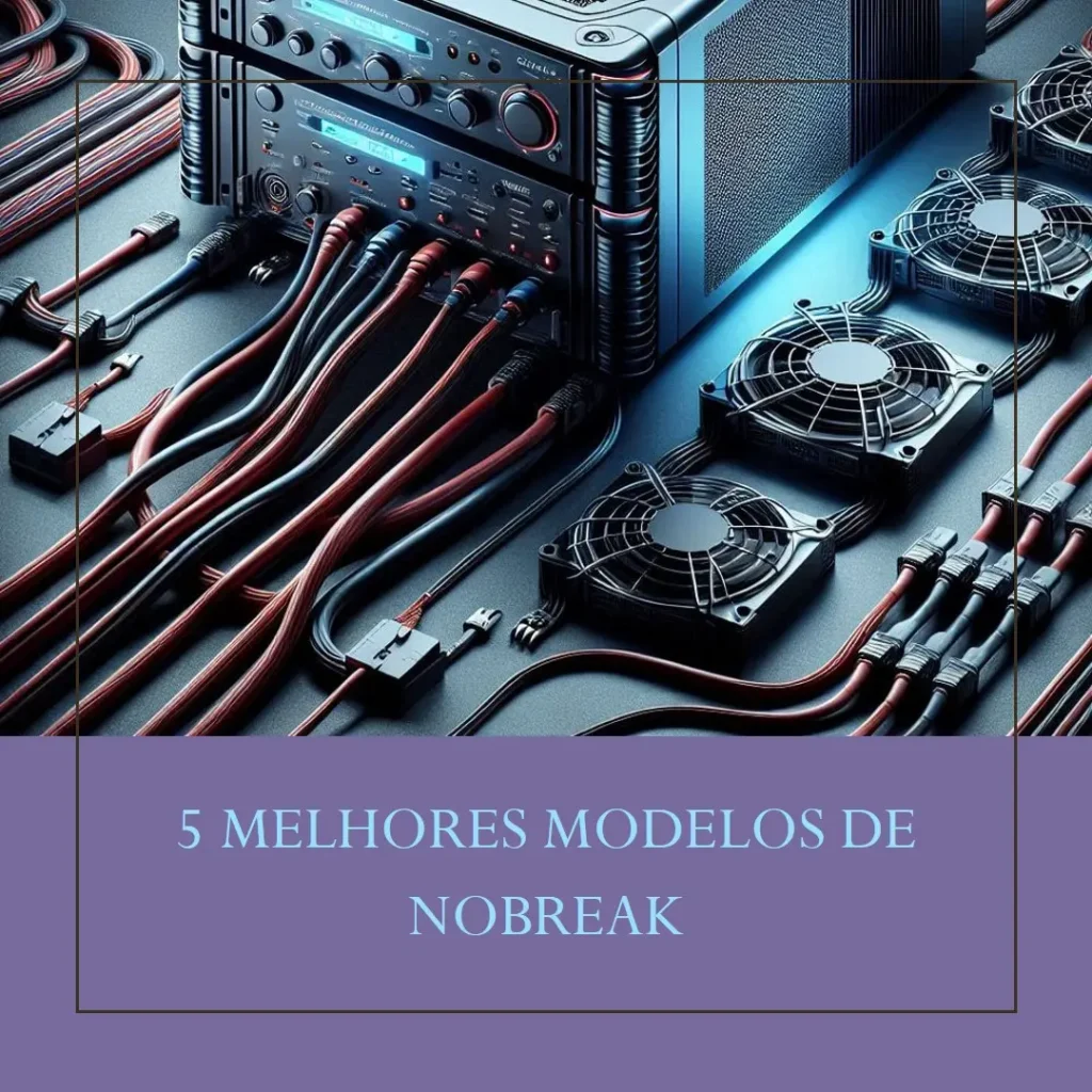 5 Melhores Modelos de nobreak 3kva senoidal