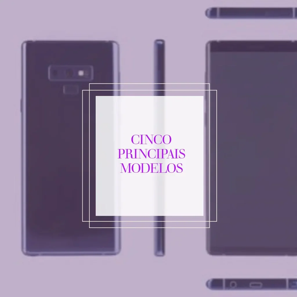 Cinco Principais Modelos de celulares samsung baratos e bons