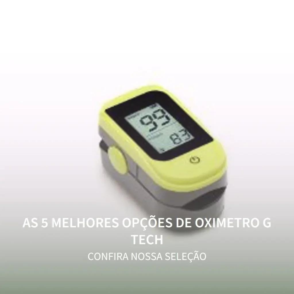 As 5 Melhores Opções de oximetro g tech