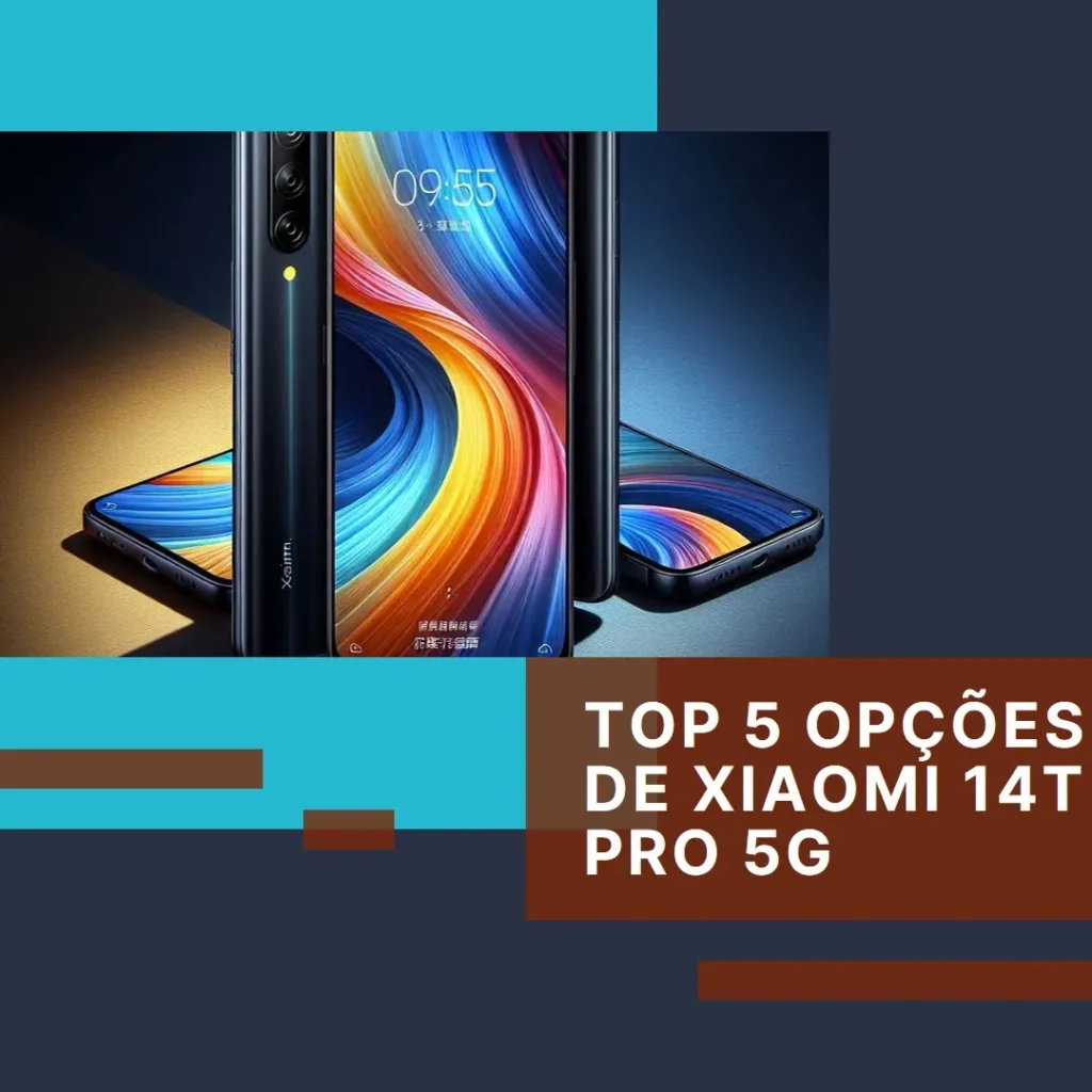 Top 5 Opções de Xiaomi 14t pro 5g