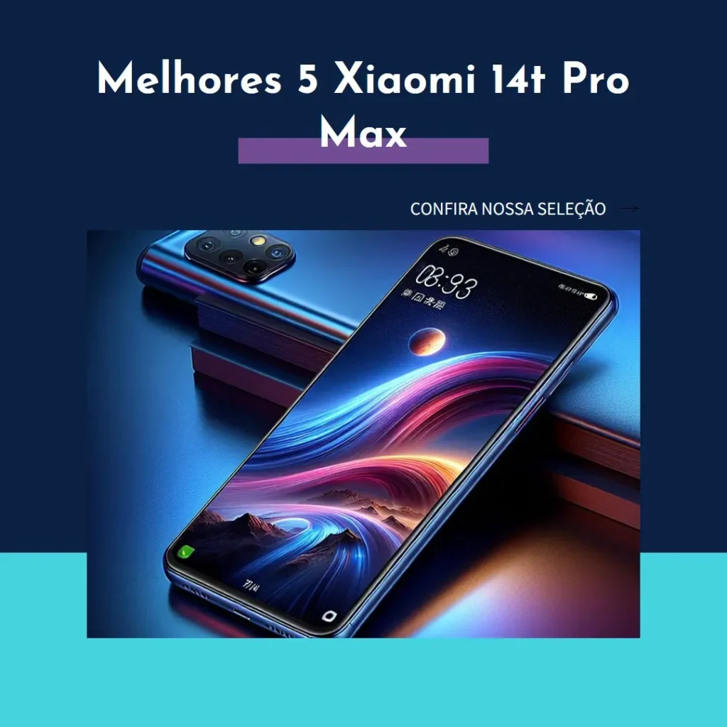 Melhores 5 Xiaomi 14t pro max