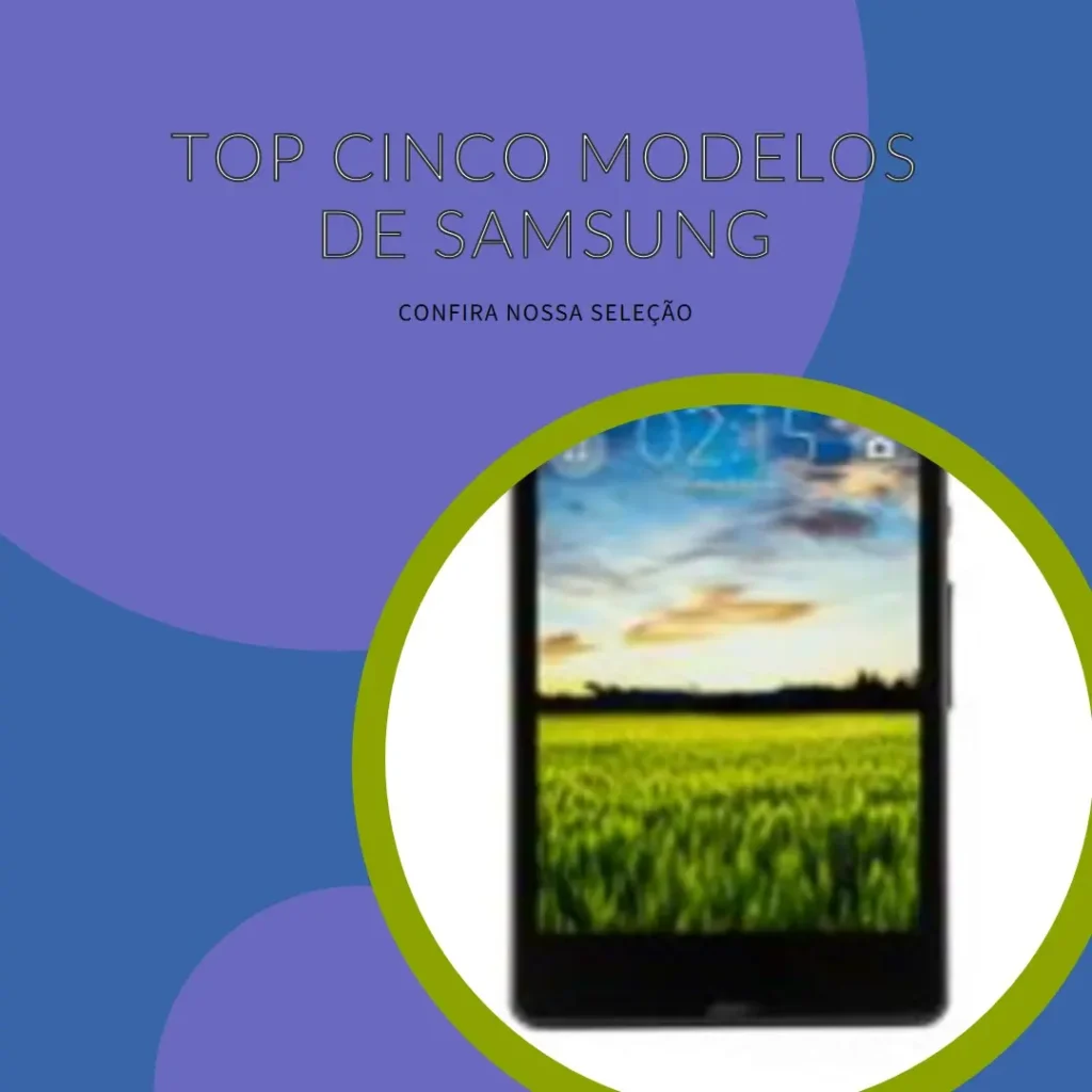 Top Cinco Modelos de Samsung Galaxy S24 FE