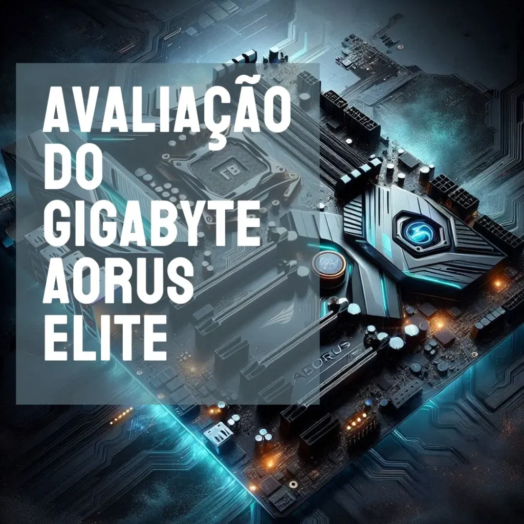 GIGABYTE X870 AORUS Elite WIFI7 ICE com Wi-Fi 7 e USB4