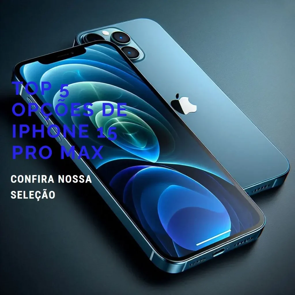 Top 5 Opções de Iphone 15 pro max azul