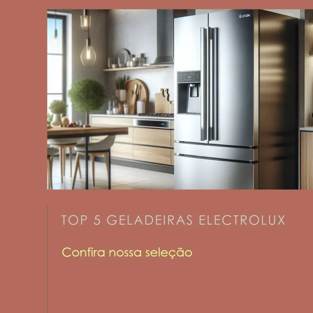 Top 5 Geladeira Electrolux inox