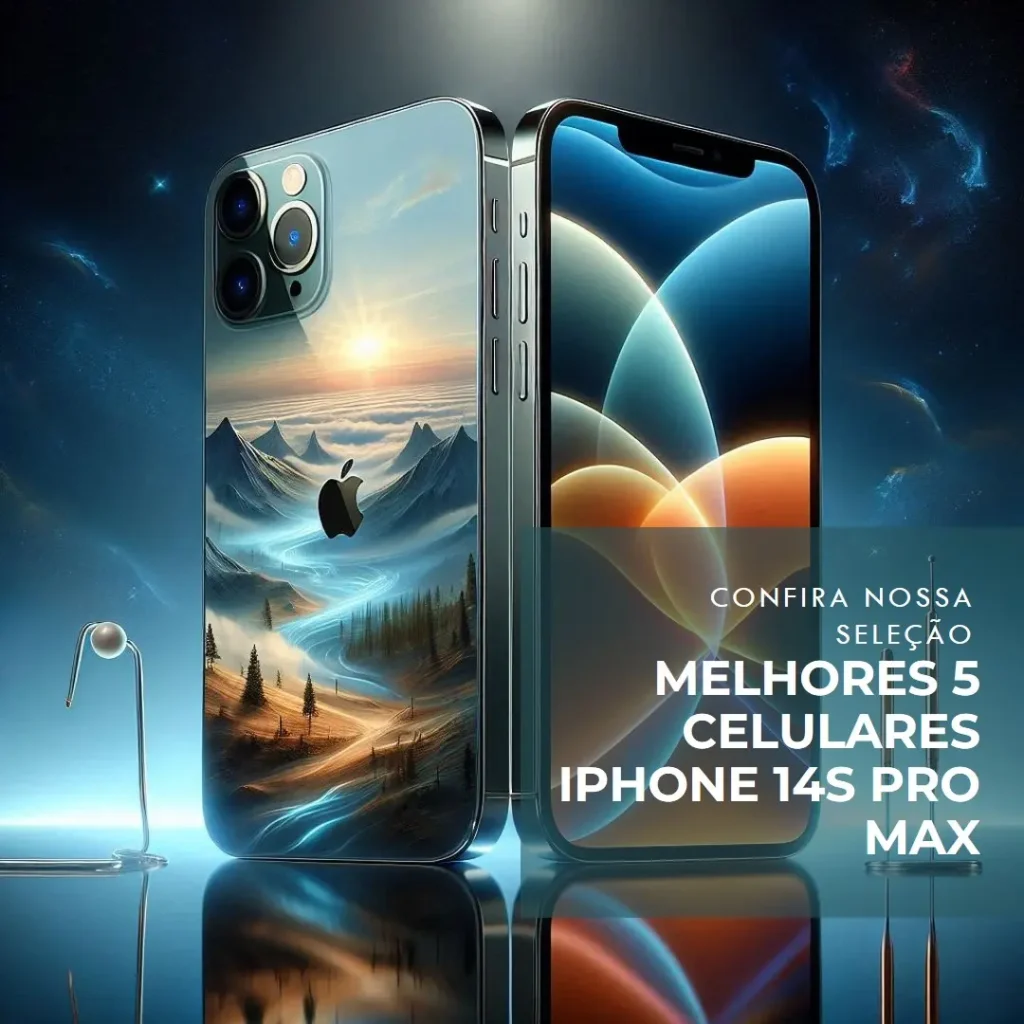 Melhores 5 celular Iphone 14s pro max