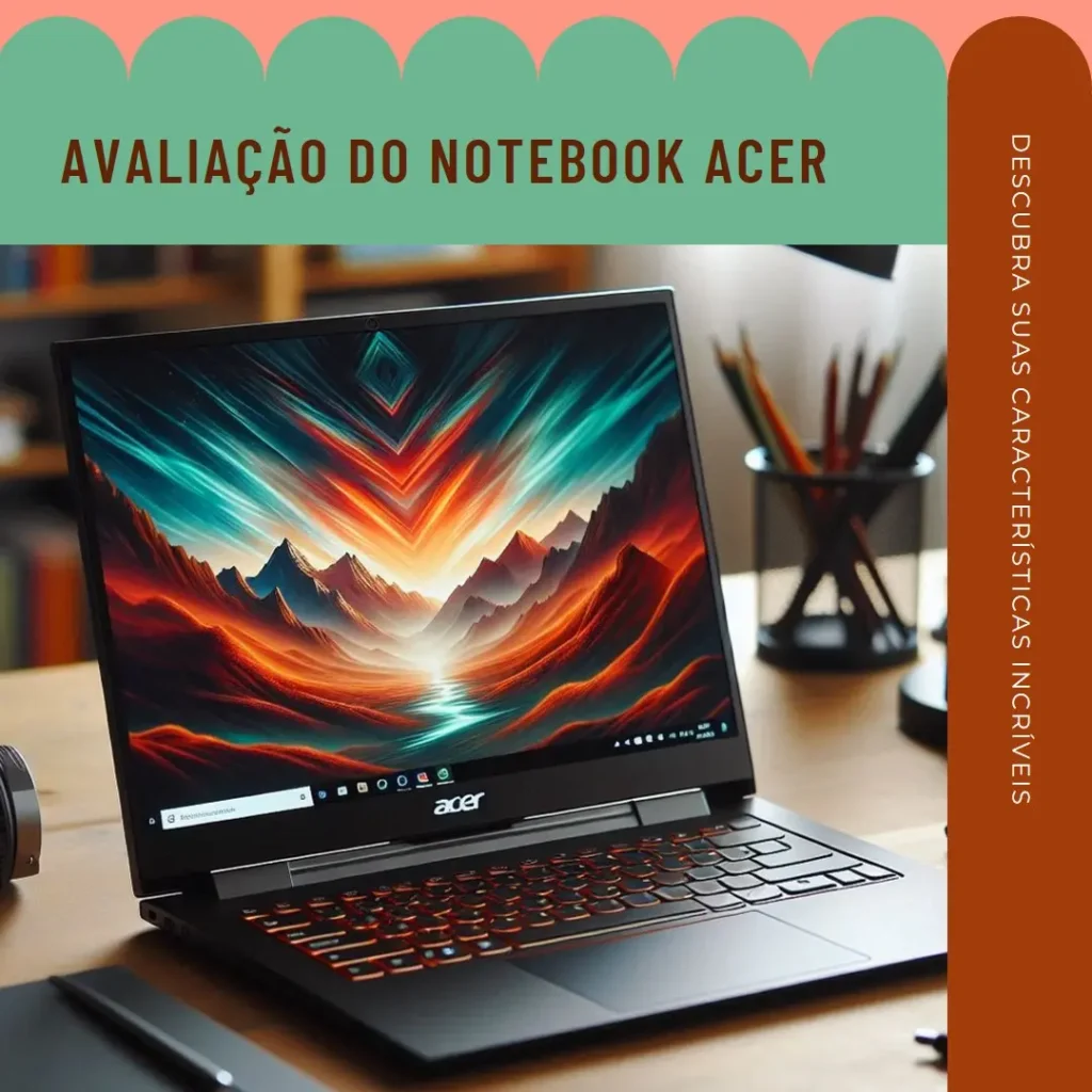 Review: Notebook Acer Aspire 5 A15-51M-54E6 – Desempenho e Eficiência com Intel Core i5