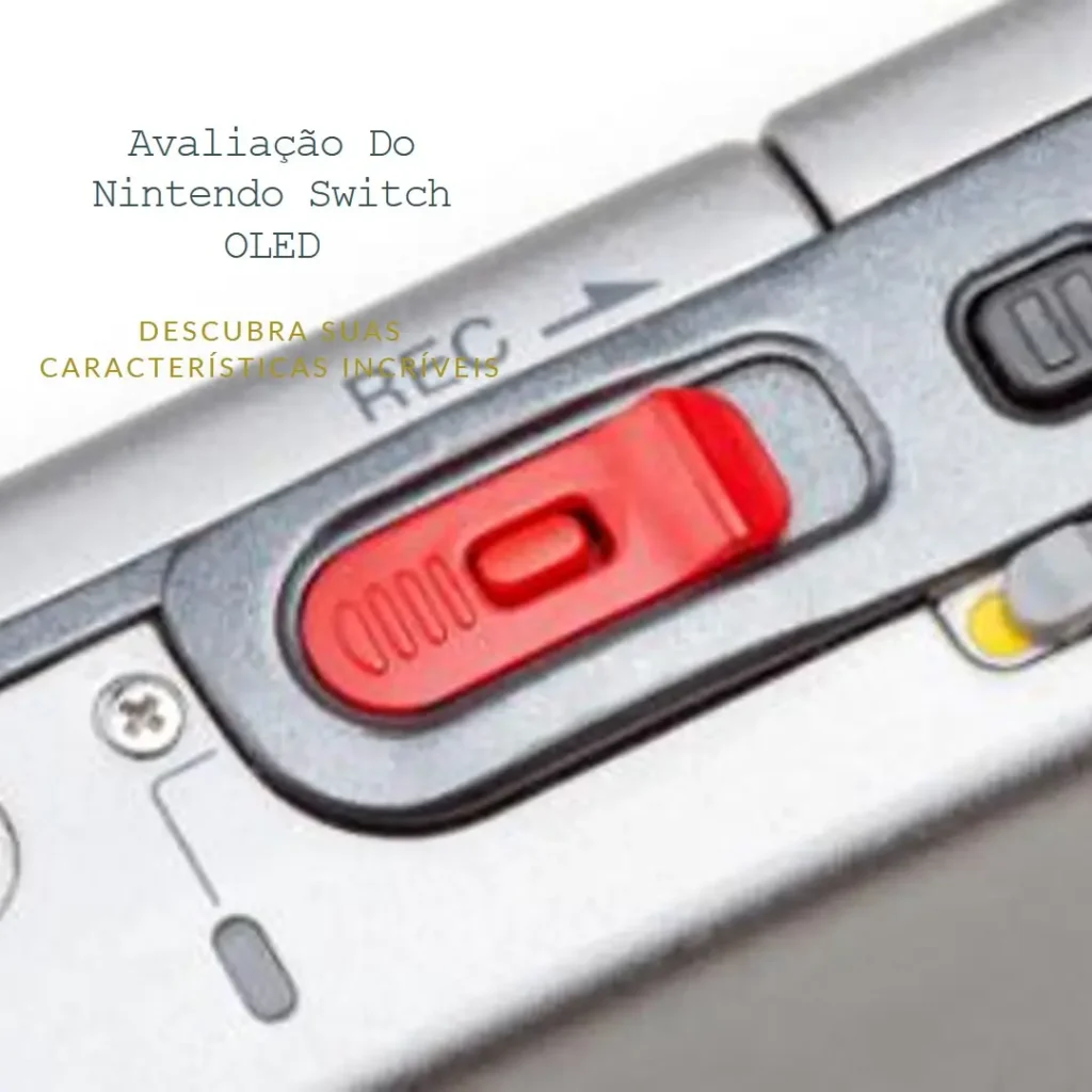 Nintendo Switch OLED - The Legend of Zelda: Tears of the Kingdom Edition: Design, Desempenho e Diversão