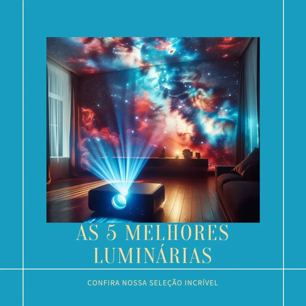 As 5 Melhores Opções de luminária astronauta projetor luz galáxia nebulosa estrelas