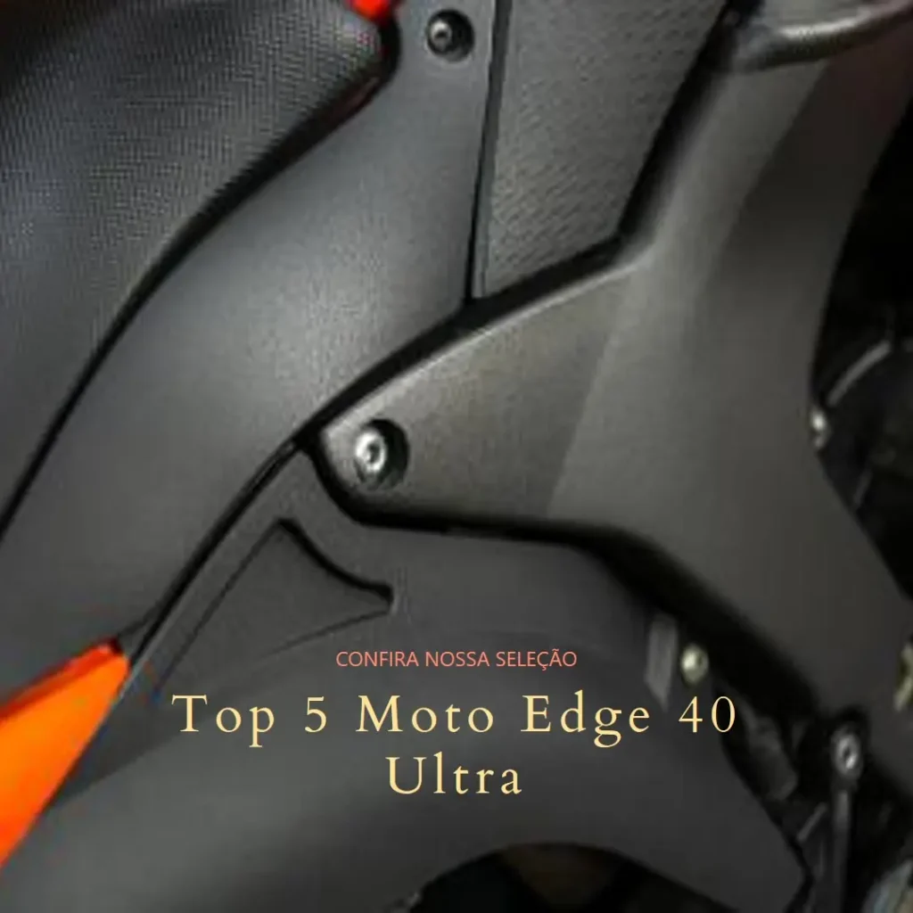 Top 5 Moto Edge 40 Ultra