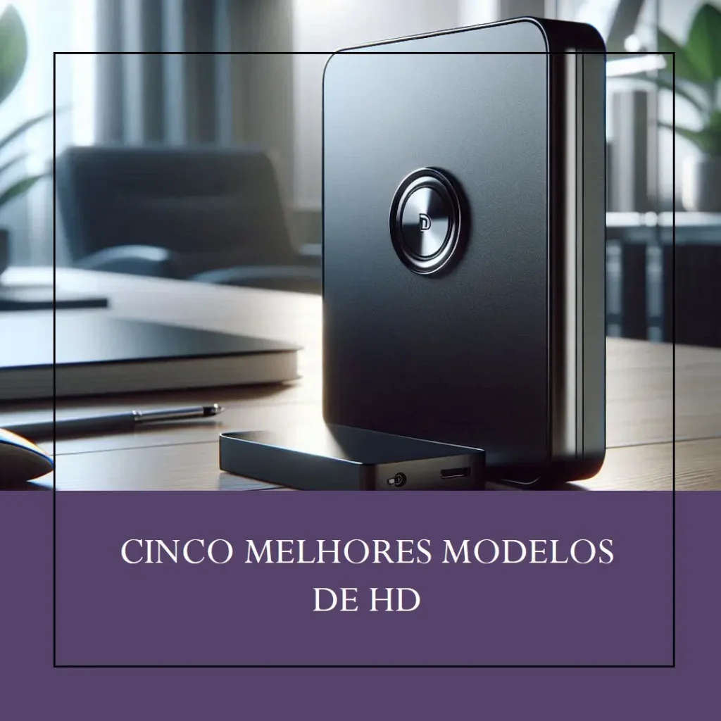 Cinco Melhores Modelos de hd externo 1t Toshiba