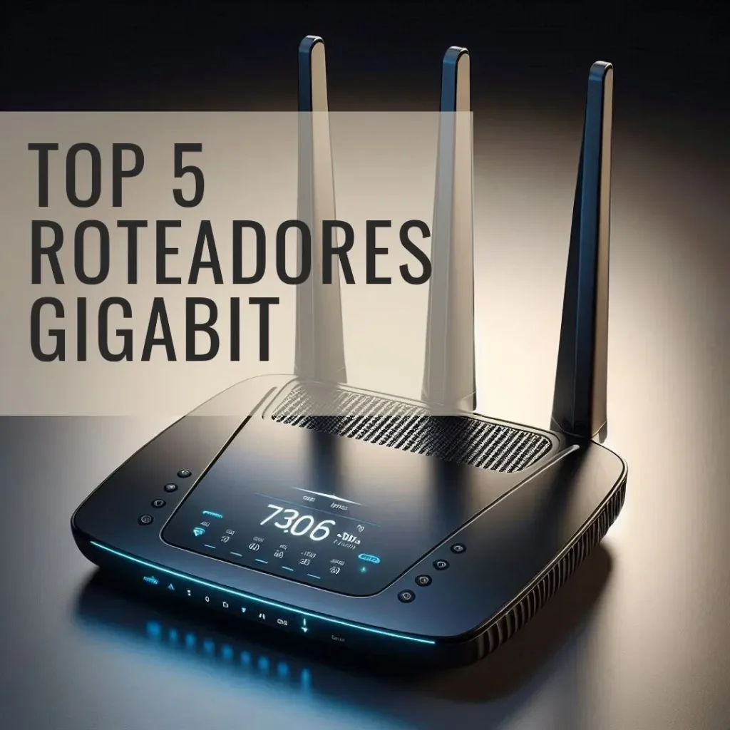 Top 5 Opções de roteador dual band gigabit