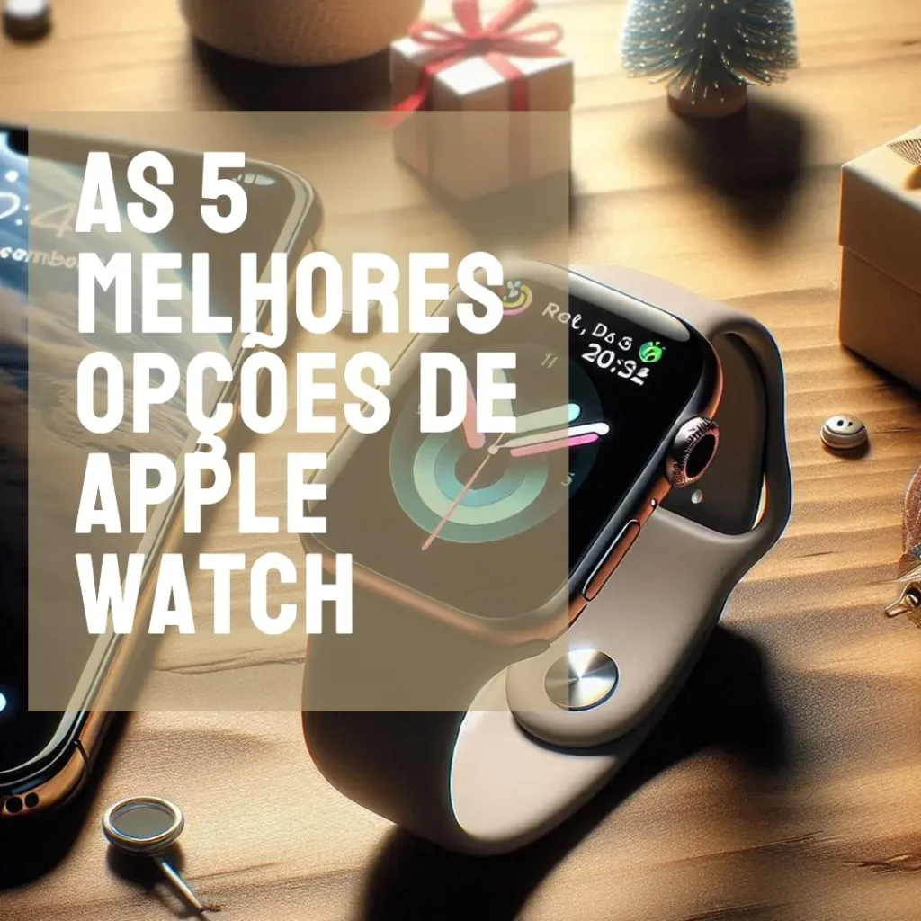 As 5 Melhores Opções de Apple watch series 9 ultra