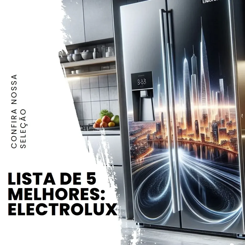Lista de 5 Melhores: Electrolux geladeira frost free inox
