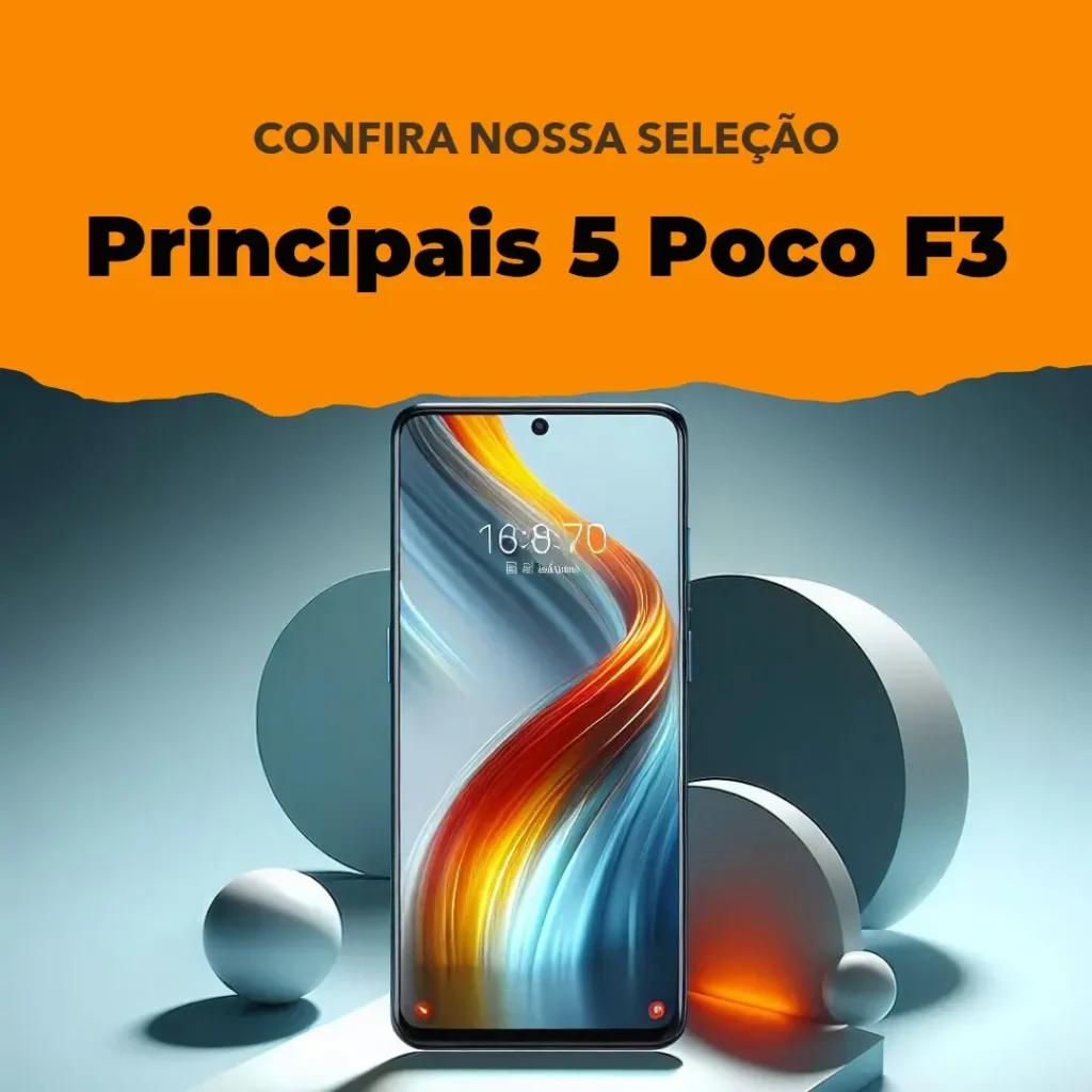 Principais 5 Poco F3