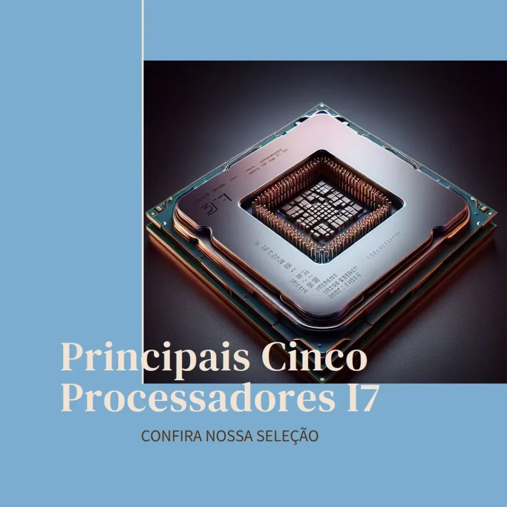 Principais Cinco processador i7 10 geração