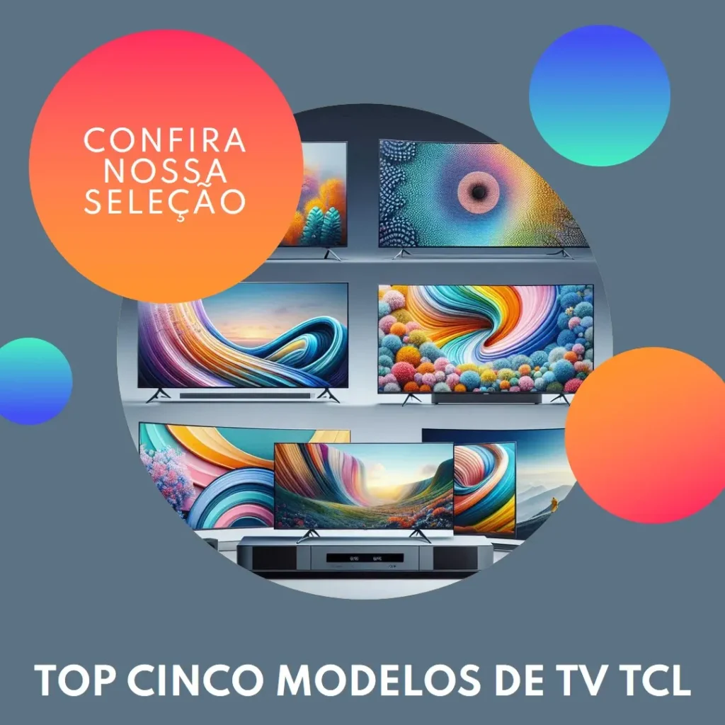 Top Cinco Modelos de TV TCL é boa