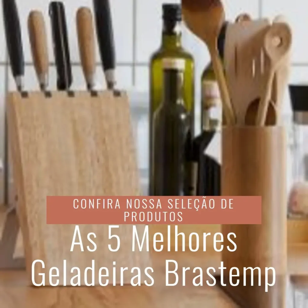 As 5 Melhores Opções de Brastemp Geladeira inverse inox