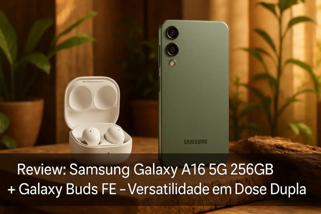 Samsung Combo A16 5G 256GB + Galaxy Buds FE: Versatilidade em Dose Dupla