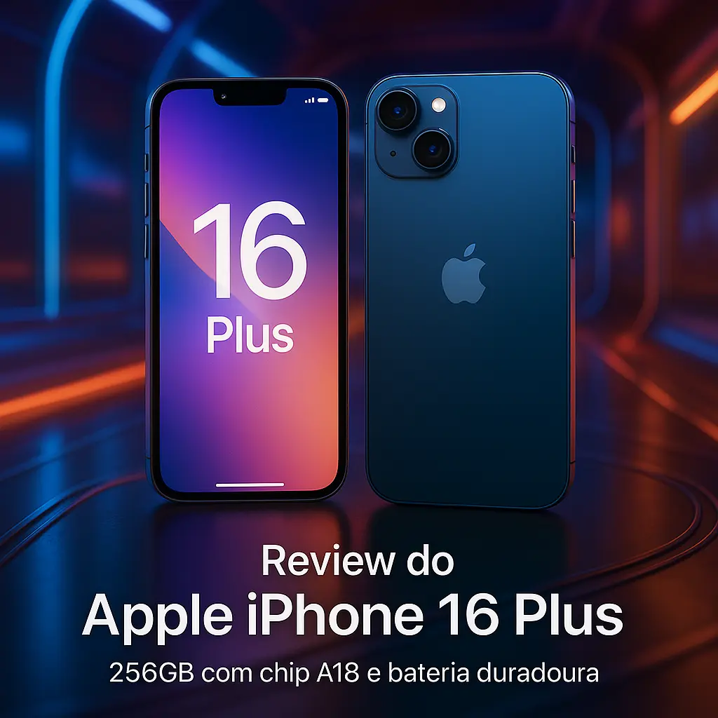 Apple iPhone 16 Plus 256GB com chip A18 e bateria duradoura