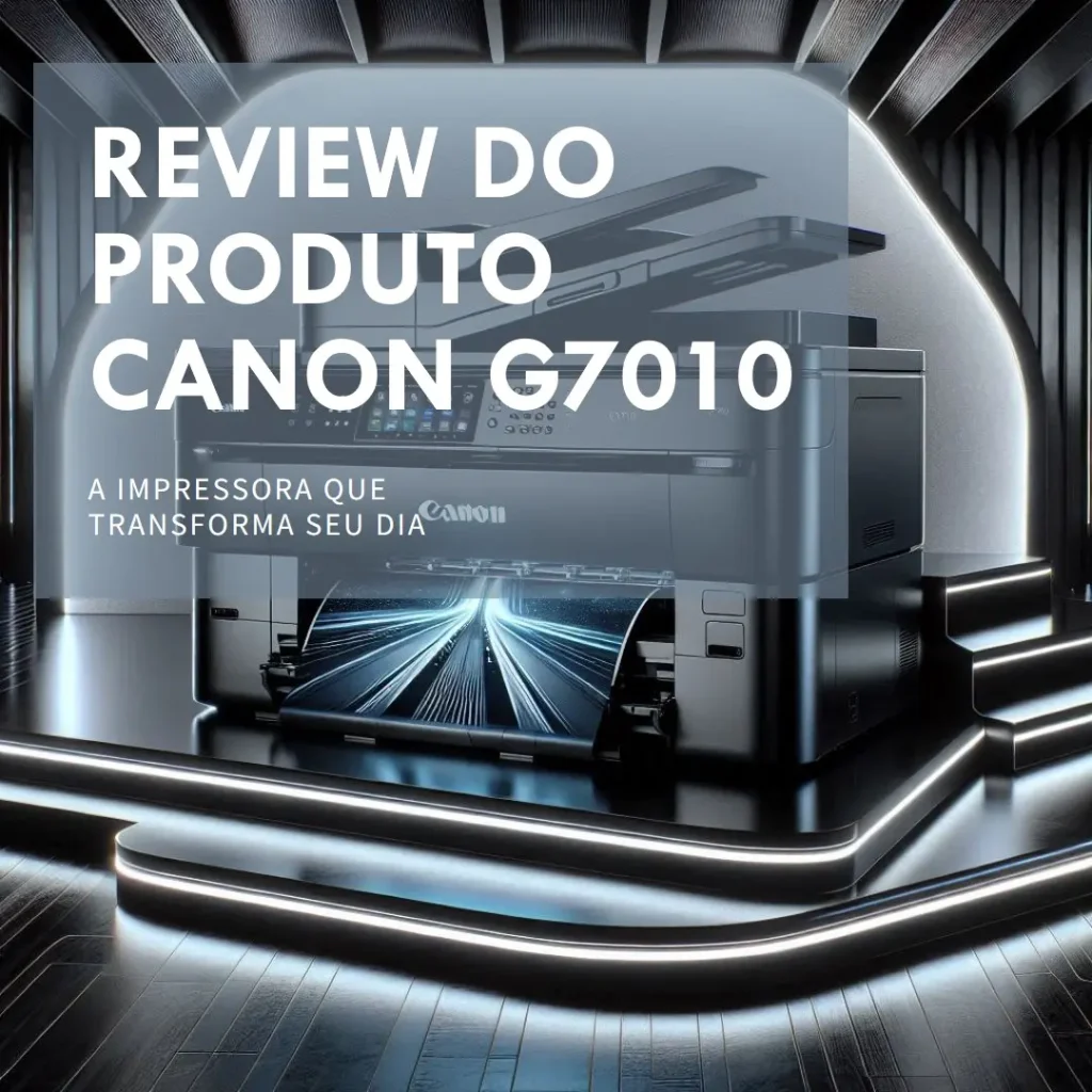 Lista de 5 Melhores: impressora Canon Mega Tank g7010