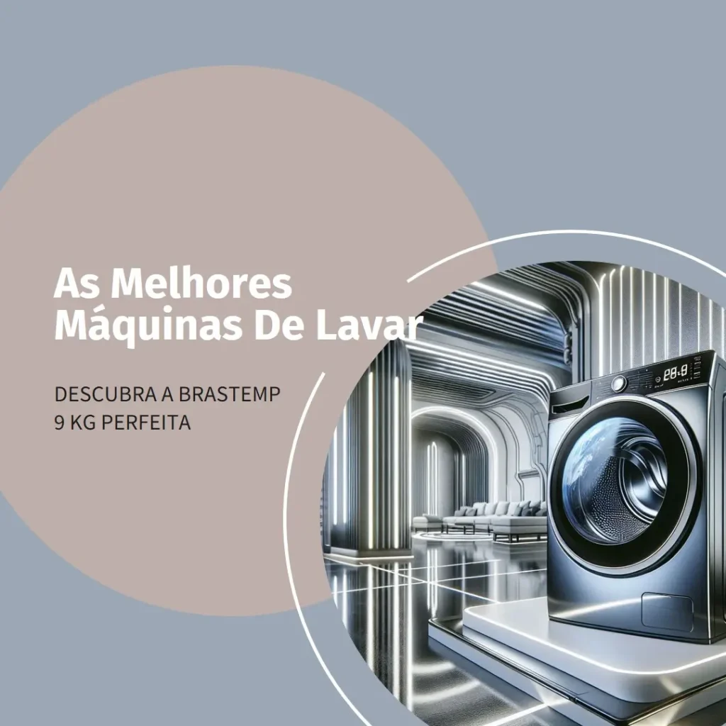 As 5 Melhores Opções de maquina de lavar brastemp 9 kg