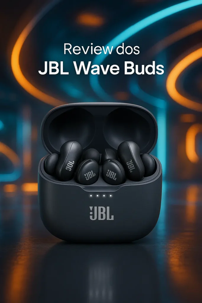 Os 5 Principais Modelos de JBL wave bud
