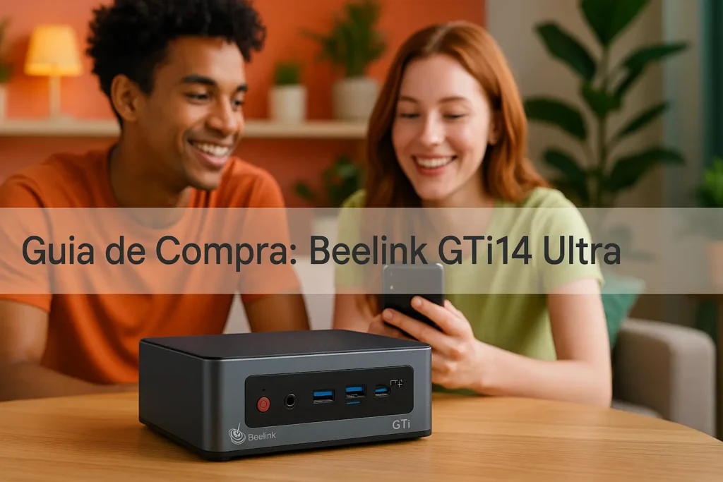 Guia de Compra: 5 Melhores Beelink GTi14 Ultra e Mini PCs