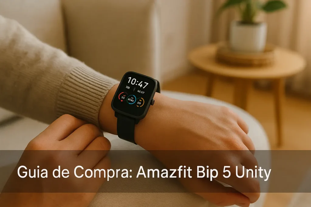 5 Melhores Amazfit Bip 5 Unity Testados por Usuários Reais