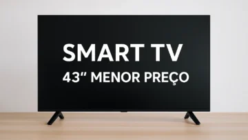 Custo-benefício: 6 smart tv 43 menor preço em 2025